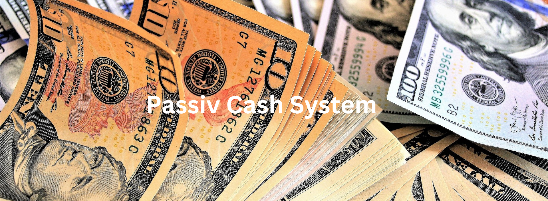 Passiv Cash System
